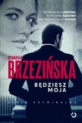 Zobacz : Będziesz m... - Diana Brzezińska