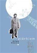 Polnische buch : Piórkiem - Adam Gwara