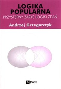 Bild von Logika popularna Przystępny zarys logiki zdań