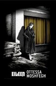 Eileen - Ottessa Moshfegh - Ksiegarnia w niemczech