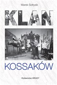 Zobacz : Klan Kossa... - Marek Sołtysik