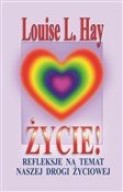 Życie! Ref... - Louise L. Hay - Ksiegarnia w niemczech