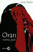 Oran martw... - Assia Djebar -  fremdsprachige bücher polnisch 