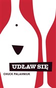 Polnische buch : Udław się - Chuck Palahniuk