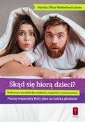 Skąd się b... - Mariola Wołochowicz, Piotr Wołochowicz -  polnische Bücher