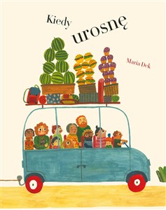 Obrazek Kiedy urosnę