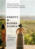 Książka : Kobiety w ... - Frances Mayes