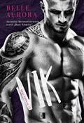 Vik. Shot ... - Belle Aurora - buch auf polnisch 