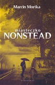 Miasteczko... - Marcin Mortka -  fremdsprachige bücher polnisch 