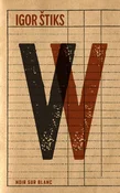 Zobacz : W - Igor Štiks