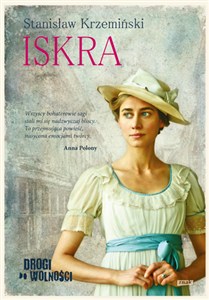 Obrazek Drogi do wolności Iskra