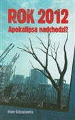 Rok 2012 A... - Piotr Kitrasiewicz -  Polnische Buchandlung 