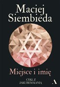 Miejsce i ... - Maciej Siembieda -  Książka z wysyłką do Niemiec 