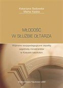 Polnische buch : Młodość w ... - Katarzyna Sadowska, Marta Kędzia