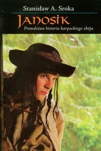 Bild von Janosik Prawdziwa historia karpackiego zbója