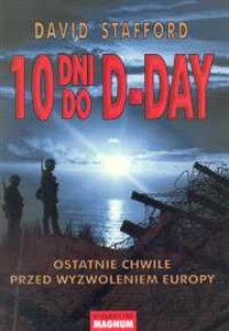 Bild von 10 dni do D-Day Ostatnie chwile przed wyzwoleniem Europy
