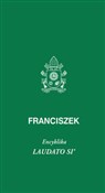 Laudato Si... - Papież Franciszek - buch auf polnisch 