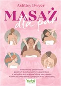 Książka : Masaż dla ... - Ashley Dwyer