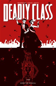 Obrazek Deadly Class Tom 8 Nigdy nie wracaj