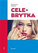 Celebrytka... - Katarzyna Lewcun - buch auf polnisch 