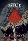 Przypadłoś... - Tomasz Sablik -  fremdsprachige bücher polnisch 