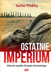 Bild von Ostatnie imperium Historia upadku Związku Sowieckiego