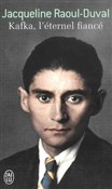 Kafka, l'e... - Jacqueline Raoul-Duval - Ksiegarnia w niemczech