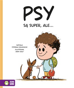 Obrazek Psy są super, ale…