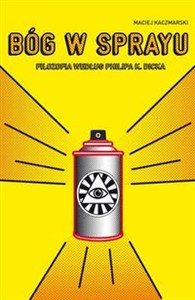 Bild von Bóg w sprayu Filozofia wg Philipa K. Dicka