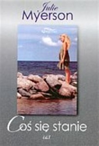 Obrazek Coś się stanie