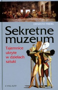 Bild von Sekretne Muzeum Tajemnice ukryte w dziełach sztuki