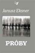 Polnische buch : Próby - Janusz Eksner