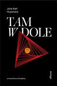 Polnische buch : Tam, w dol... - Joris-Karl Huysmans