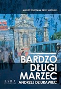 Bardzo dłu... - Andrzej Dziurawiec - buch auf polnisch 