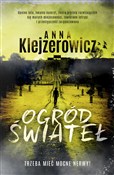 Zobacz : Ogród świa... - Anna Klejzerowicz
