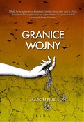 Polska książka : Granice wo... - Marcin Pilis