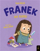 Zobacz : Franek ma ... - Katarzyna Keller