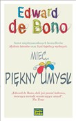 Mieć piękn... - Edward de Bono -  Książka z wysyłką do Niemiec 