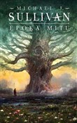 Książka : Epoka mitu... - Michael J. Sullivan
