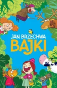 Polska książka : Bajki - Jan Brzechwa