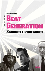 Obrazek Beat Generation Sacrum i profanum