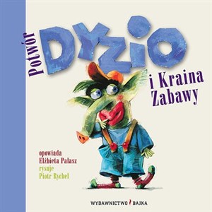 Obrazek Potwór Dyzio i Kraina Zabawy