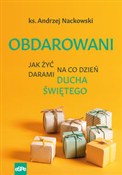 Obdarowani... - Andrzej Nackowski - Ksiegarnia w niemczech