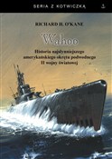 Wahoo Hist... - Richard H. O'Kane - buch auf polnisch 