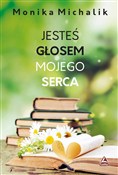 Jesteś gło... - Monika Michalik - buch auf polnisch 