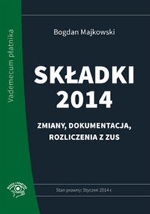 Bild von Składki 2014 Zmiany, dokumentacja, rozliczenia z ZUS