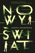 Polska książka : Nowy Świat... - Ałbena Grabowska