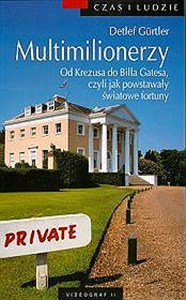 Bild von Multimilionerzy Od Krezusa do Billa Gatesa, czyli jak powstawały światowe fortuny