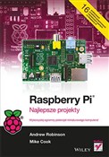 Raspberry ... - Andrew Robinson, Mike Cook - buch auf polnisch 