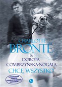 Chcę wszys... - Charlotte Bronte, Dorota Combrzyńska-Nogala -  Polnische Buchandlung 